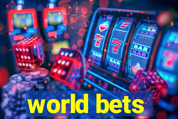 world bets